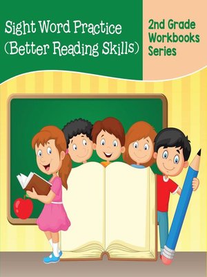 cover image of Sight Word Practice (Better Reading Skills) --2nd Grade Workbooks Series